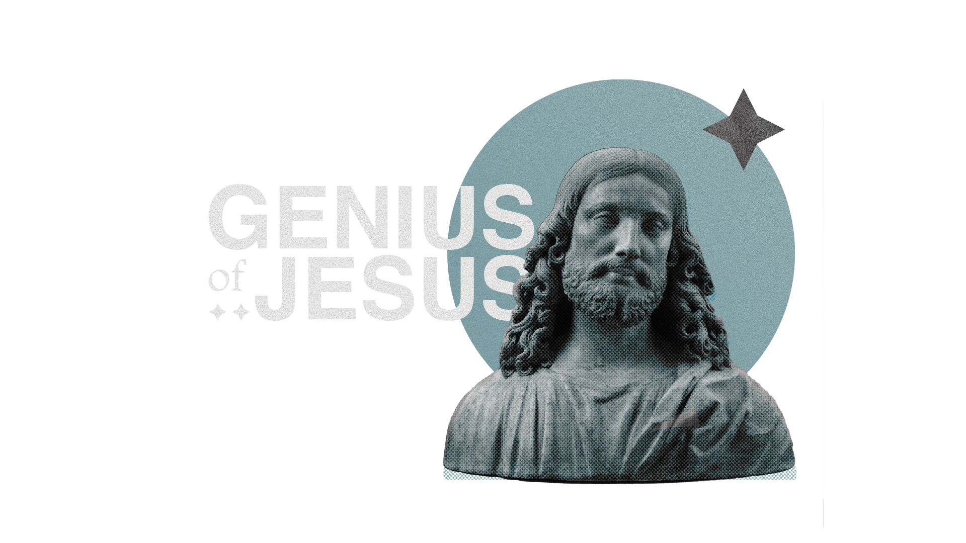 Genius of Jesus